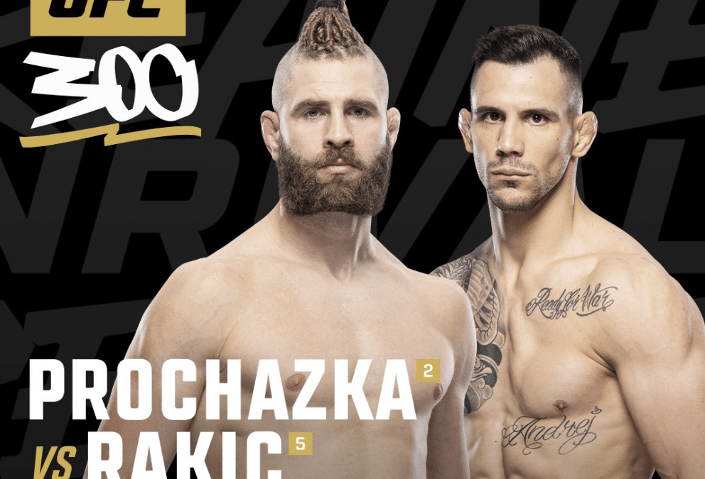 UFC 300: Rakic x Prochazka