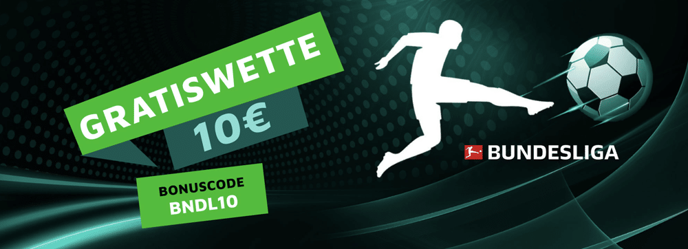 Weltbet: 10€ GRATISWETTE FÜR DIE 1. BUNDESLIGA